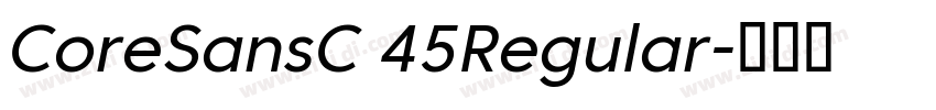 CoreSansC 45Regular字体转换
